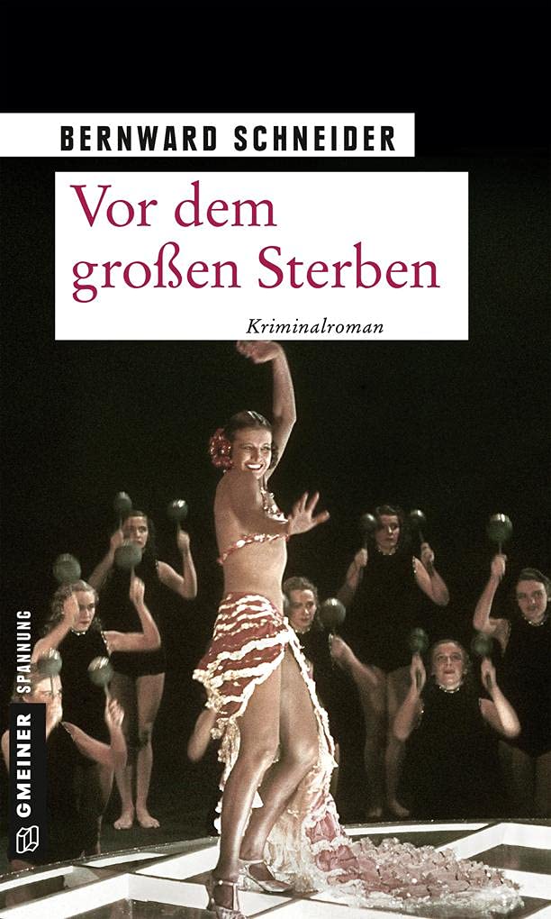 Vor dem großen Sterben: Kriminalroman (Zeitgeschichtliche Kriminalromane im GMEINER-Verlag) Contemporary literature