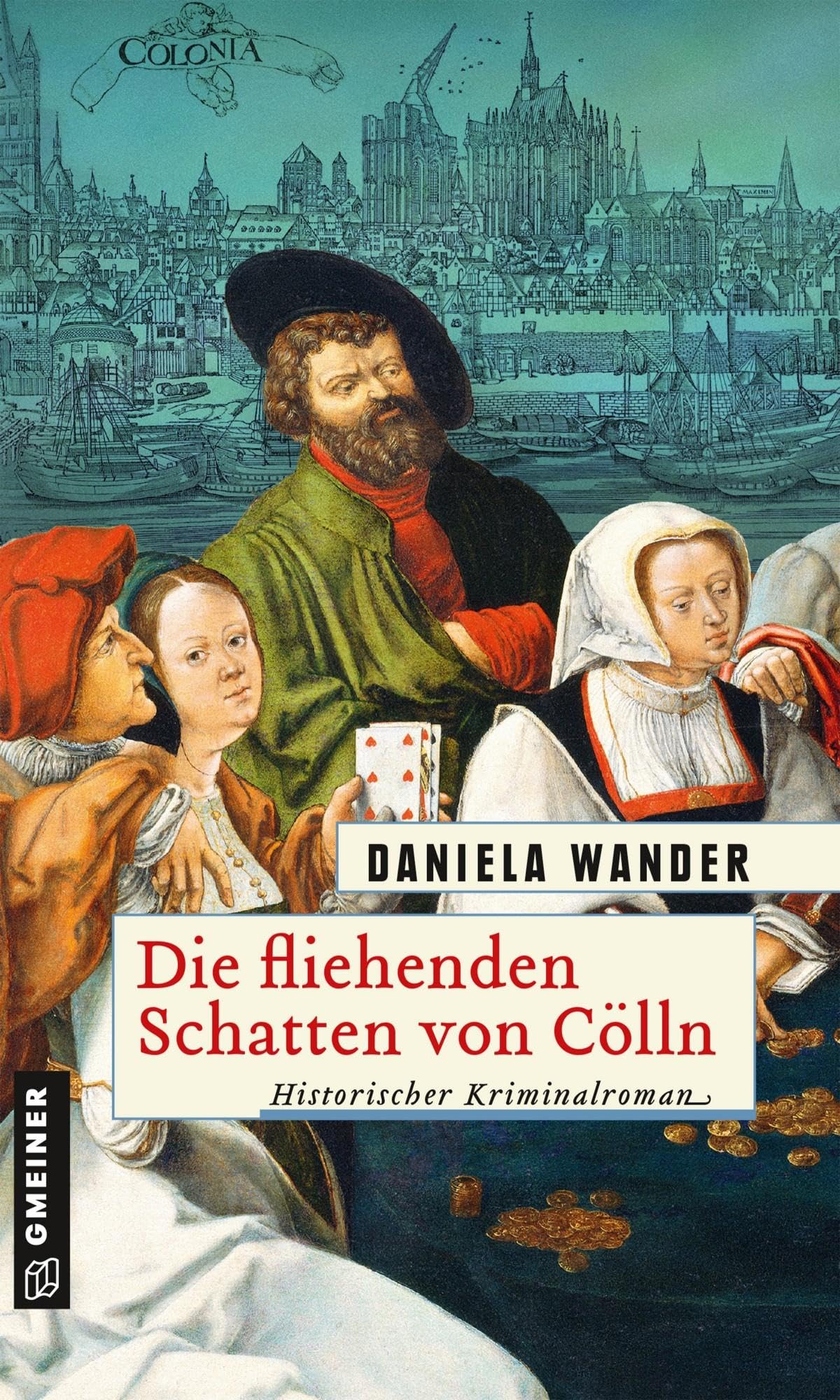 Die fliehenden Schatten von Cölln Historical Fiction