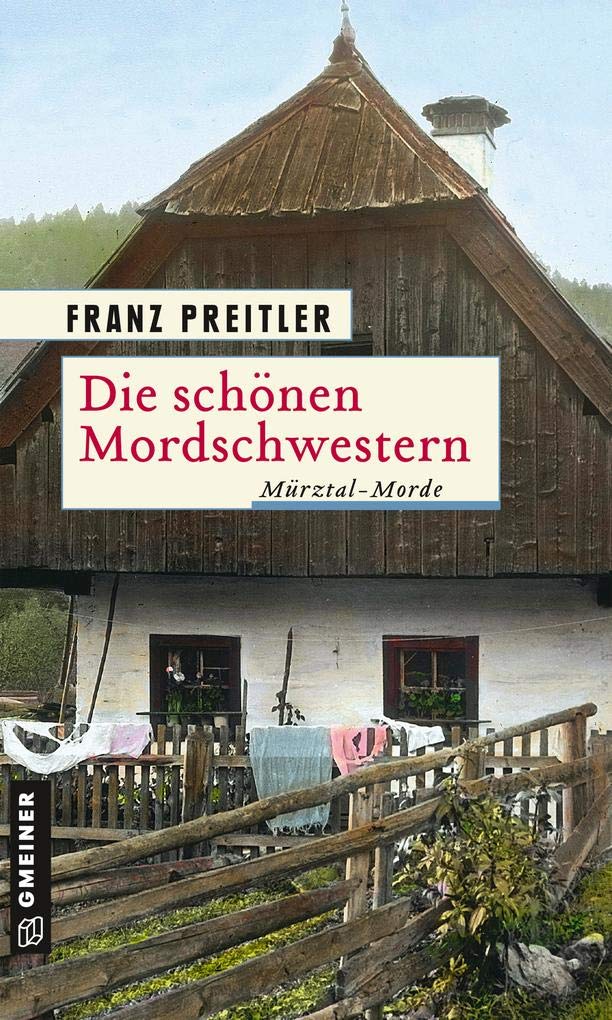 Die schönen Mordschwestern Historical Fiction