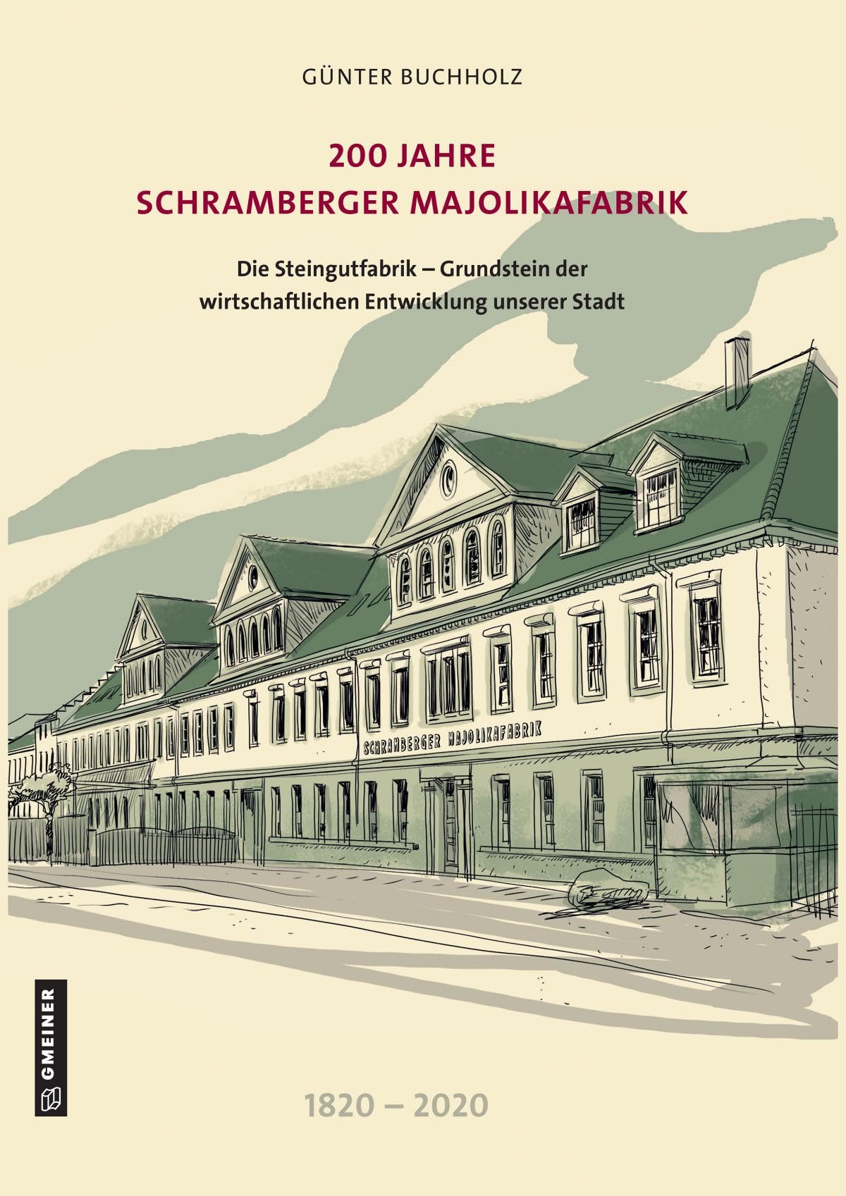 200 Jahre Schramberger Majolikafabrik Memories
