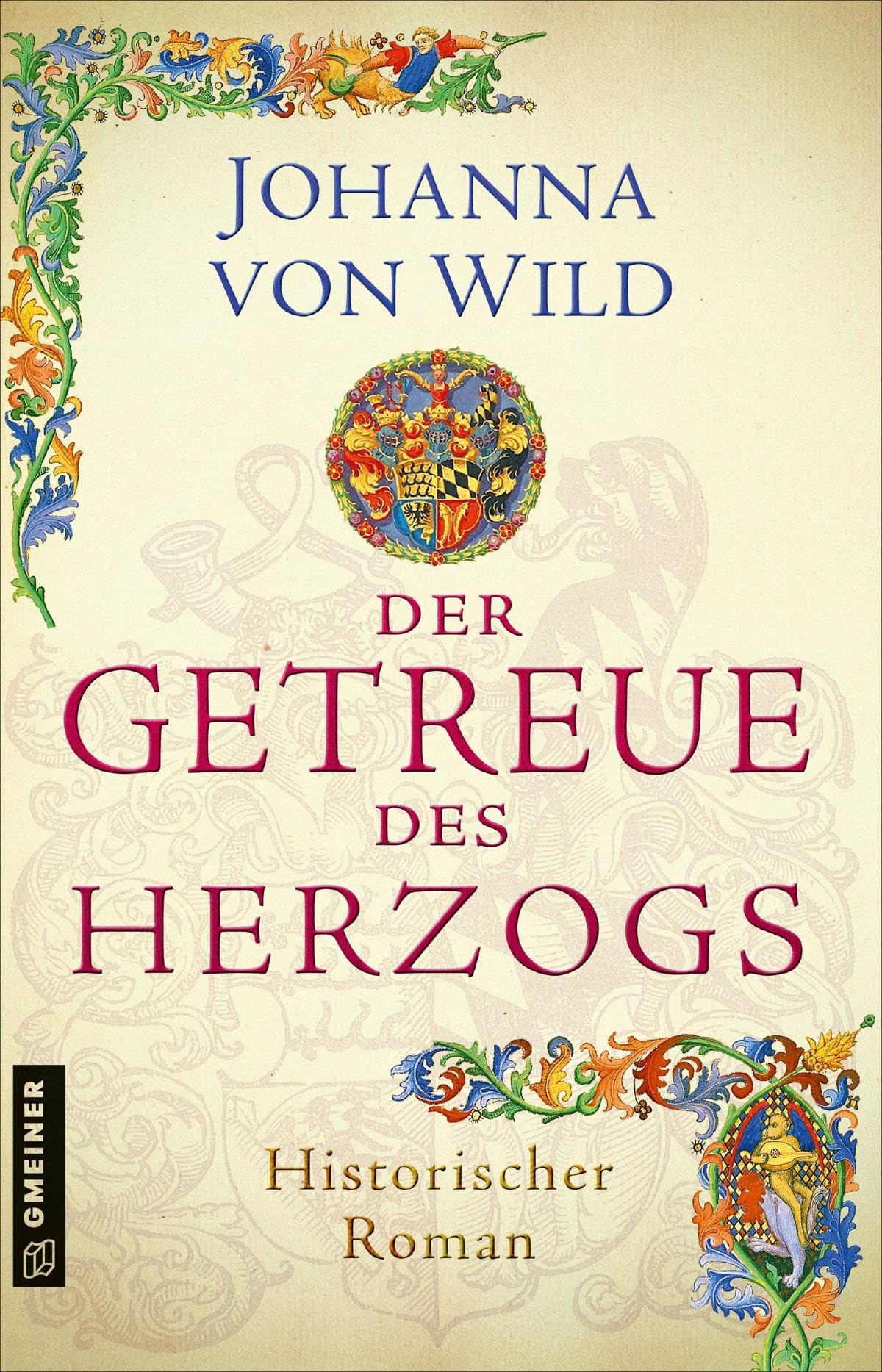 Der Getreue des Herzogs Historical Fiction