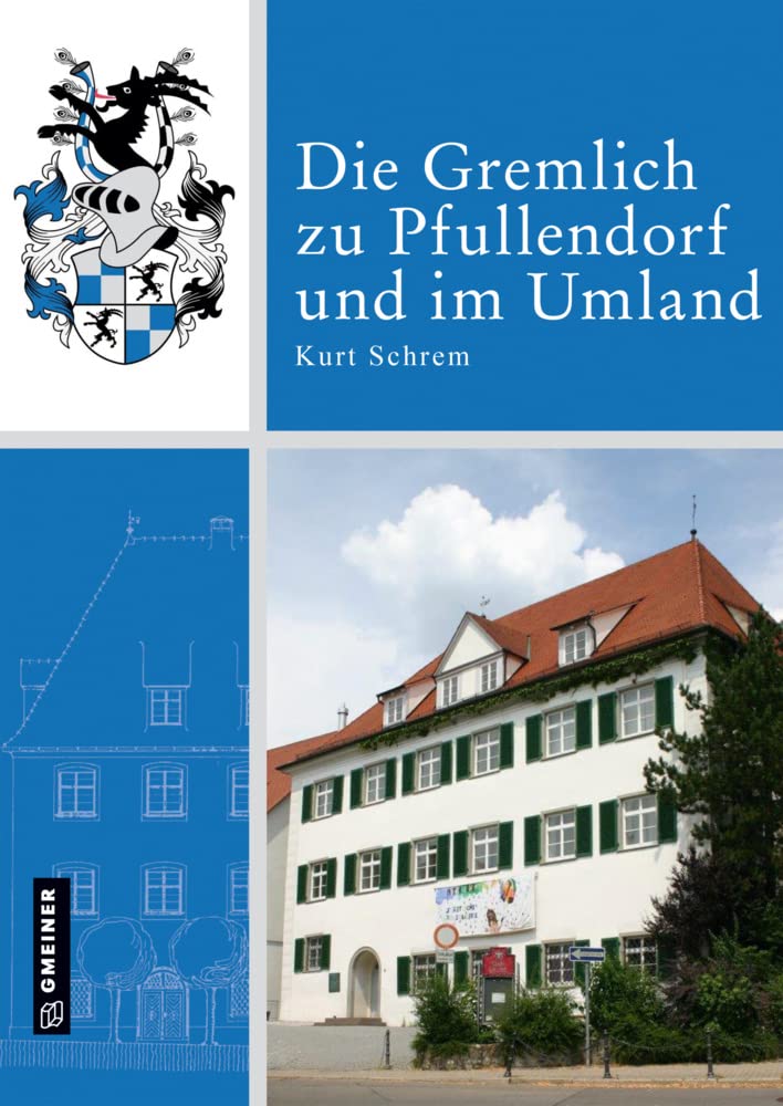 Die Gremlich zu Pfullendorf und im Umland book