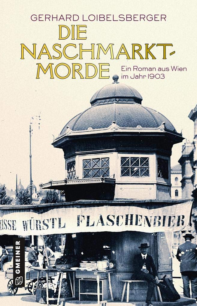 Die Naschmarkt-Morde Historical Fiction