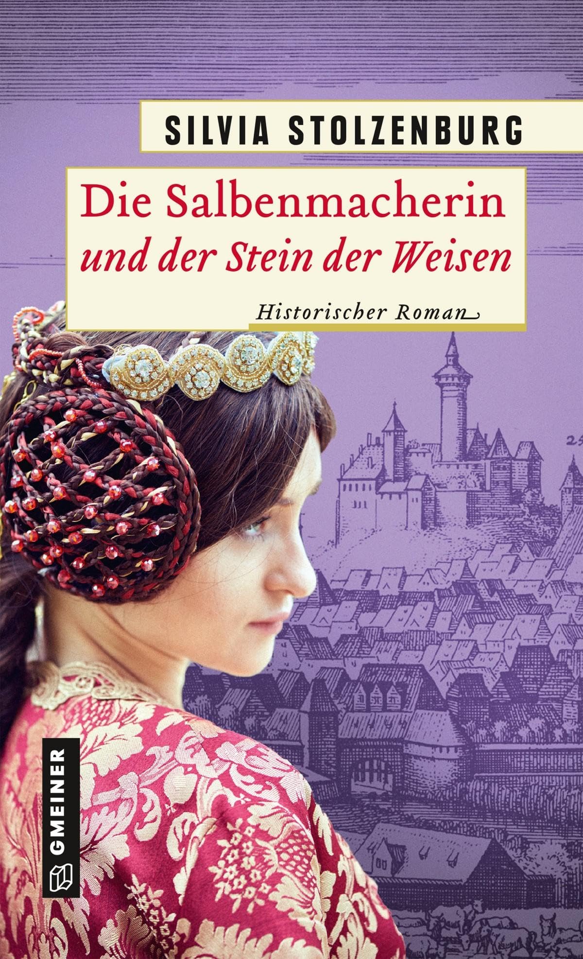 Die Salbenmacherin und der Stein der Weisen Historical Fiction