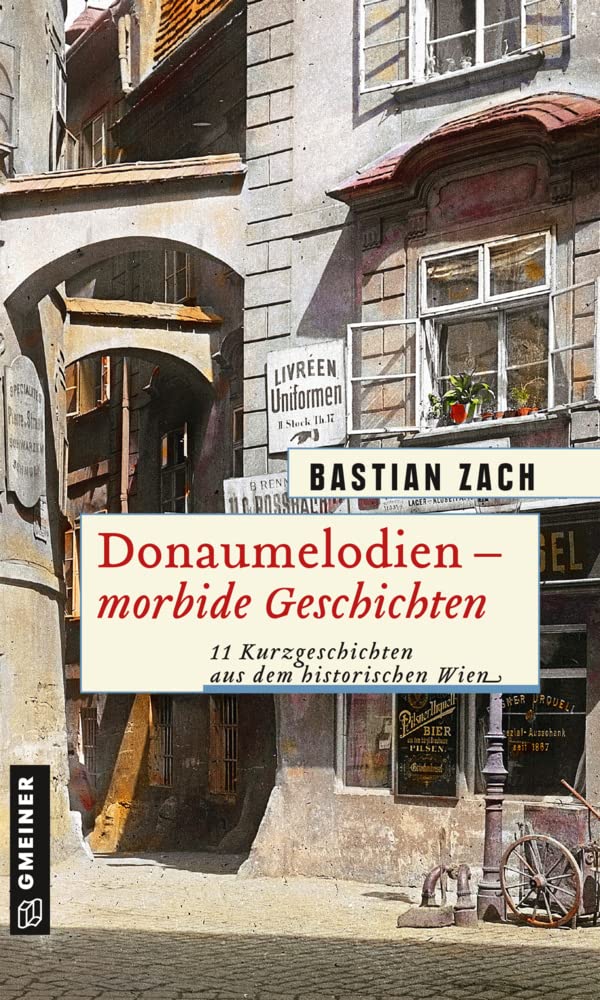 Donaumelodien - Morbide Geschichten Essays & Short Stories