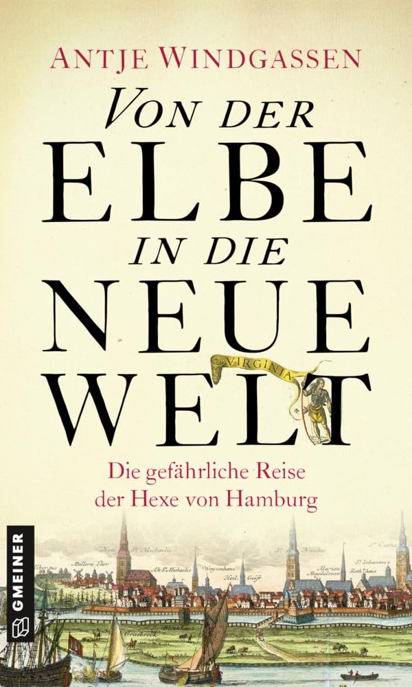 Von der Elbe in die Neue Welt Historical Fiction