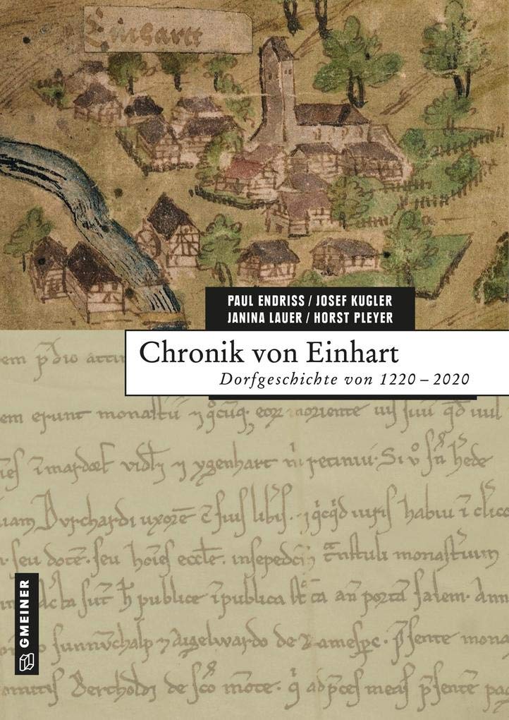 Chronik von Einhart: Dorfgeschichte von 1220-2020 (Chroniken im GMEINER-Verlag) Books