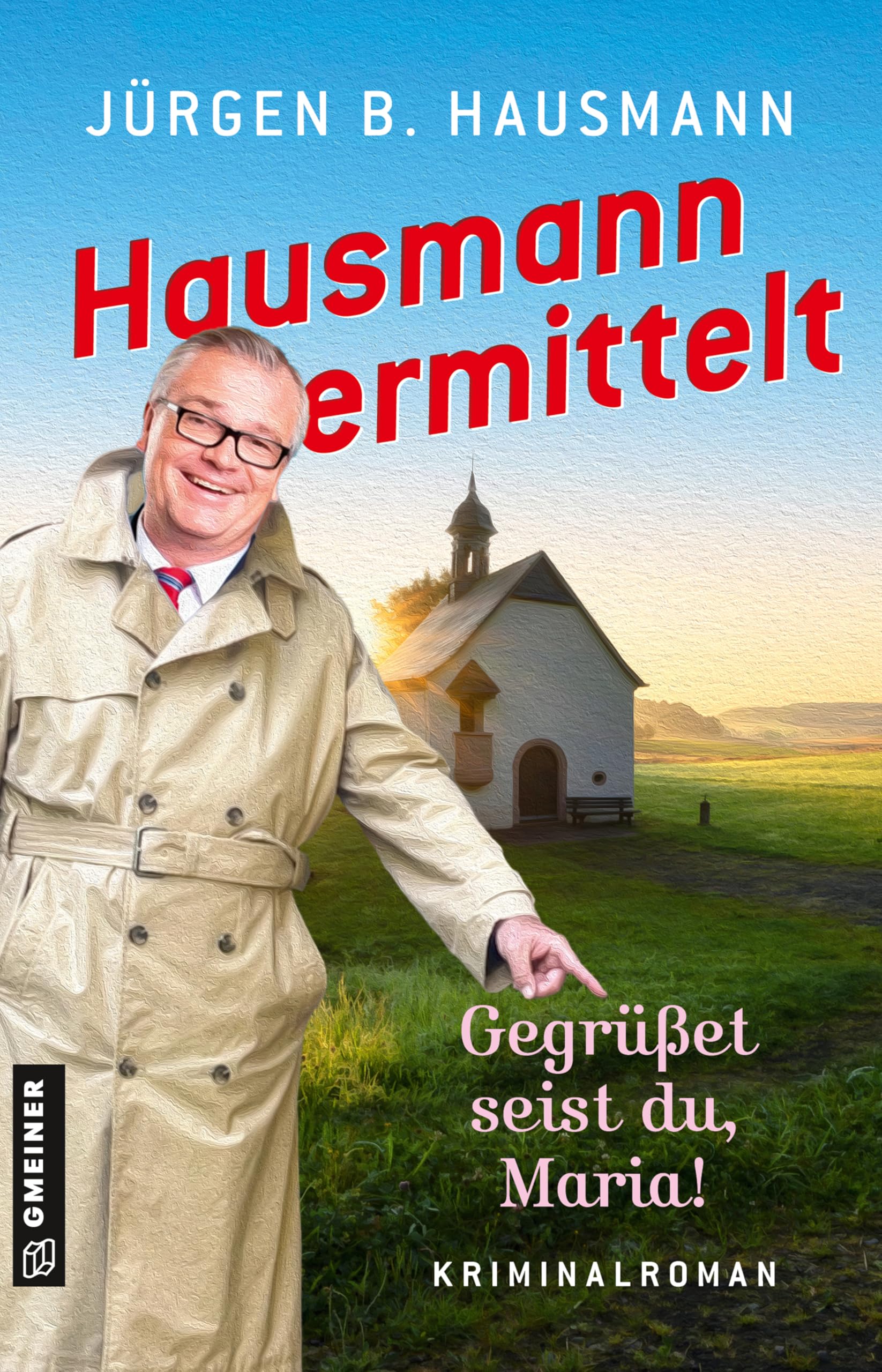 Hausmann ermittelt - Gegrüßet seist du, Maria! Contemporary literature