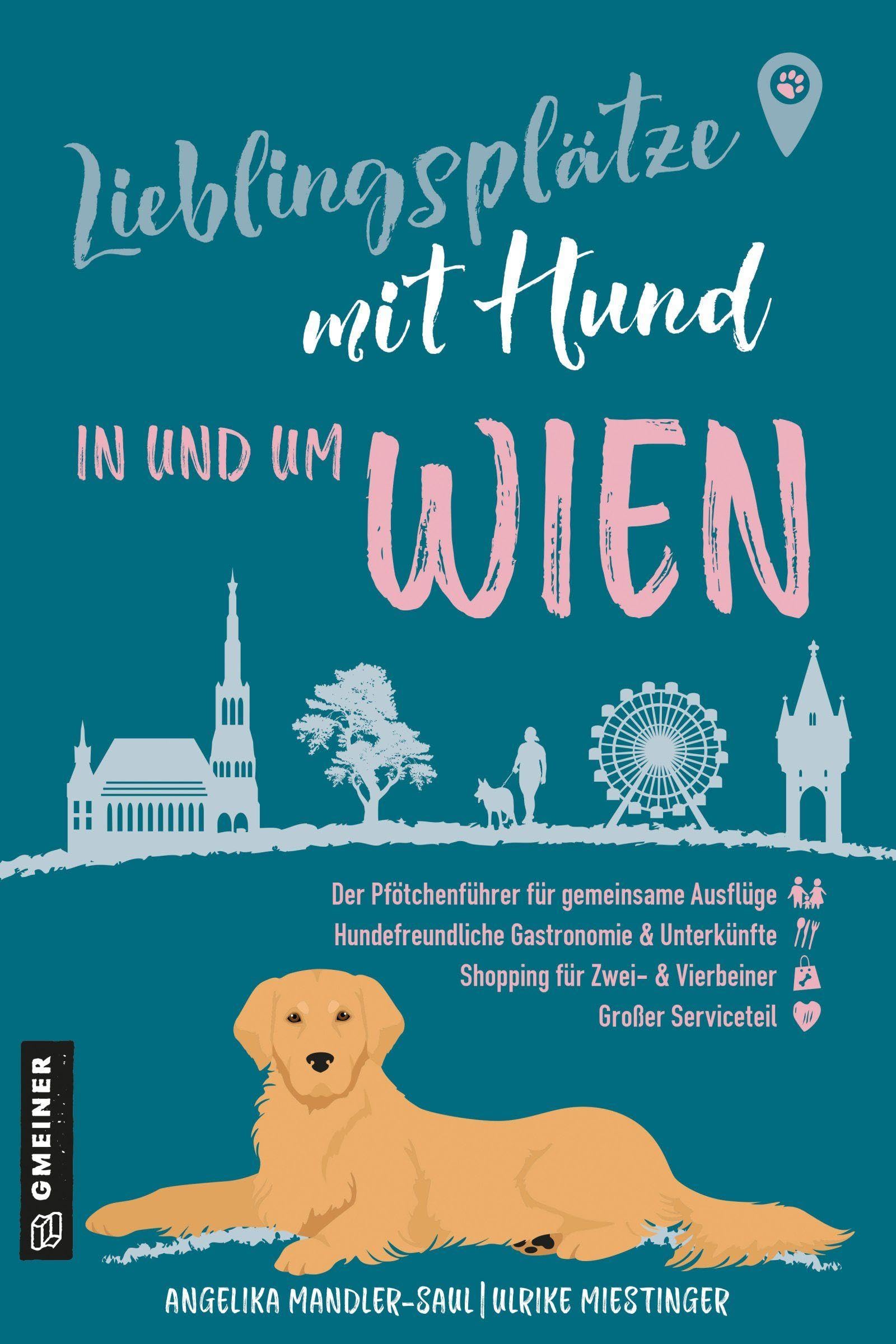 Lieblingsplätze mit Hund - in und um Wien Leisure, Home & Garden