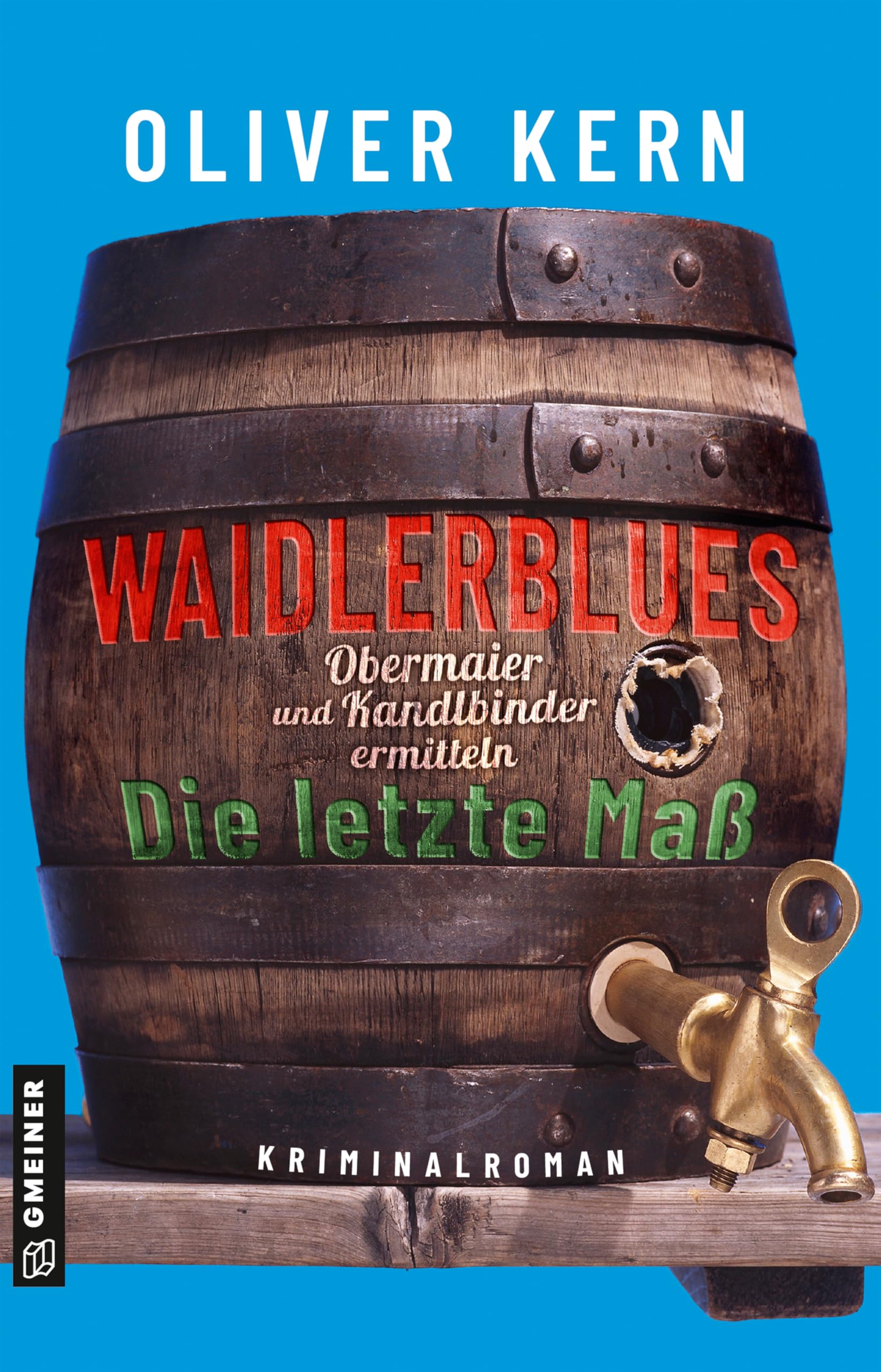 Waidlerblues - Die letzte Maß Contemporary literature