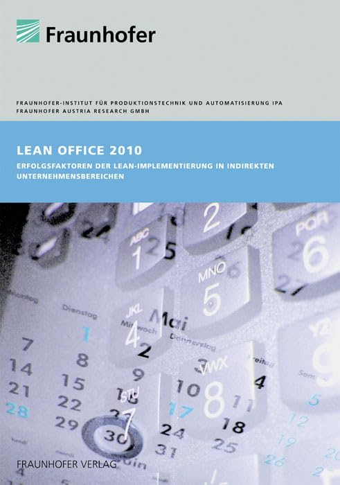 Lean Office 2010.: Wie schlank sind Unternehmen in der Administration wirklich?. Business, Finance & Career