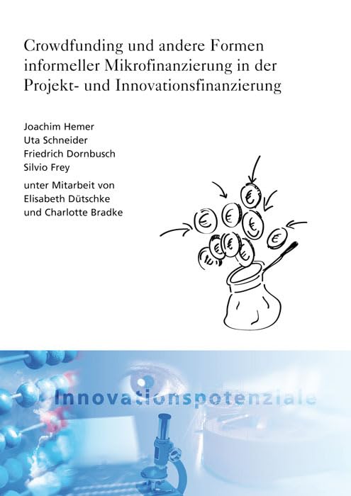 Crowdfunding und andere Formen informeller Mikrofinanzierung in der Projekt- und Innovationsfinanzierung Law