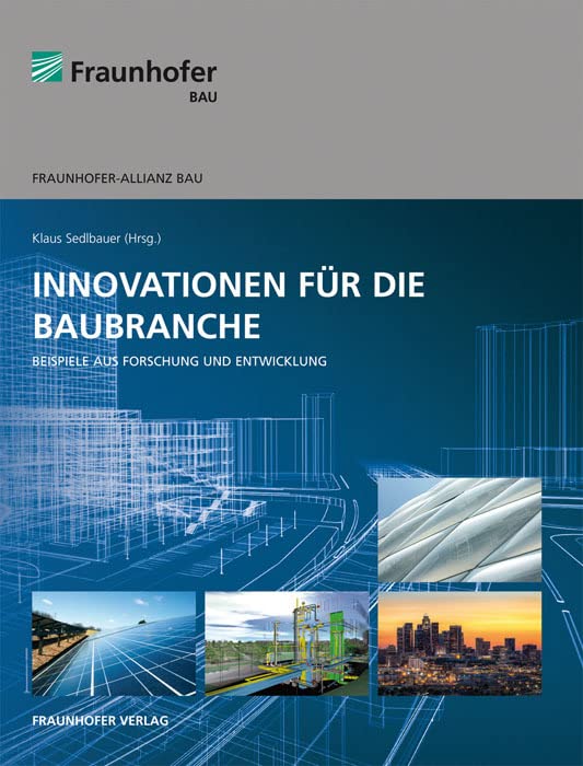Innovationen für die Baubranche Business & Technology