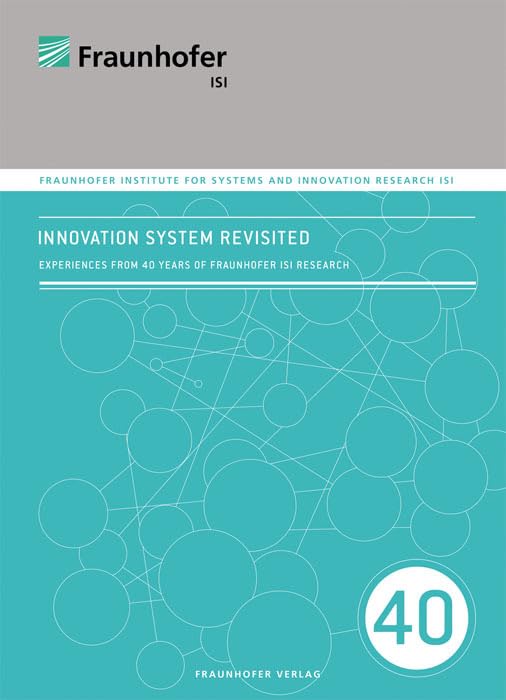 Innovation system revisited.: Experiences from 40 years of Fraunhofer ISI research. Law
