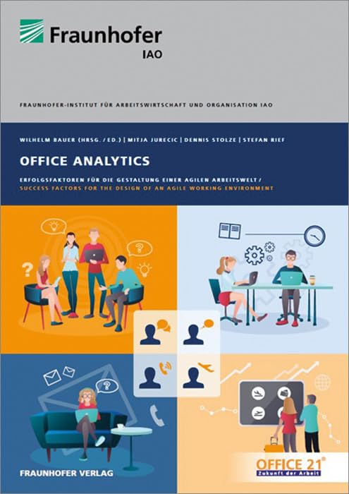 Office Analytics.: Erfolgsfaktoren für die Gestaltung einer typbasierten Arbeitswelt. book