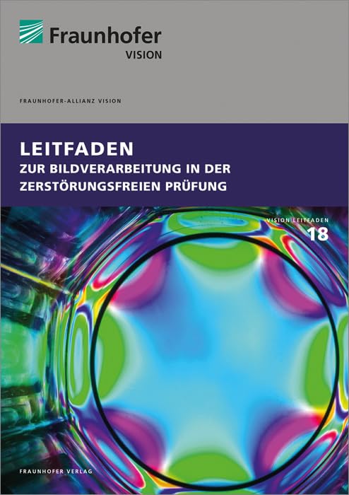 Leitfaden zur Bildverarbeitung in der zerstörungsfreien Prüfung (Vision-Leitfaden) Law