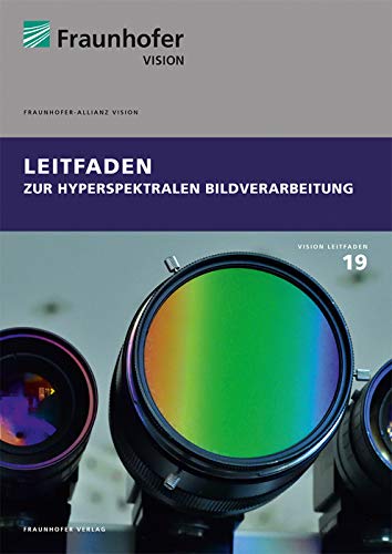 Leitfaden zur hyperspektralen Bildverarbeitung Law