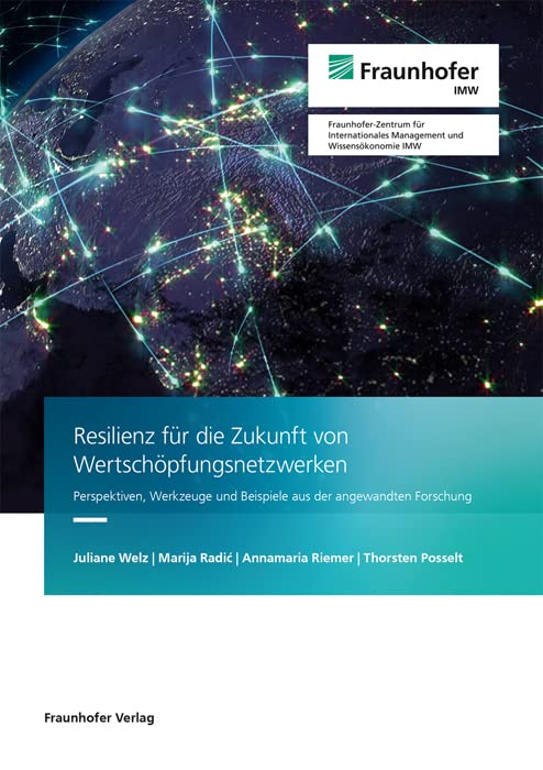 Resilienz für die Zukunft von Wertschöpfungsnetzwerken Law
