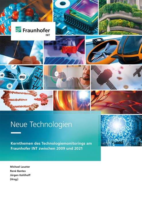Neue Technologien: Kernthemen des Technologiemonitorings am Fraunhofer INT zwischen 2009 und 2021 Media & Communication