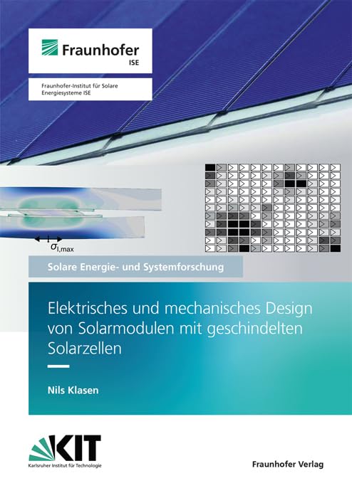 Elektrisches und mechanisches Design von Solarmodulen mit geschindelten Solarzellen Business & Technology
