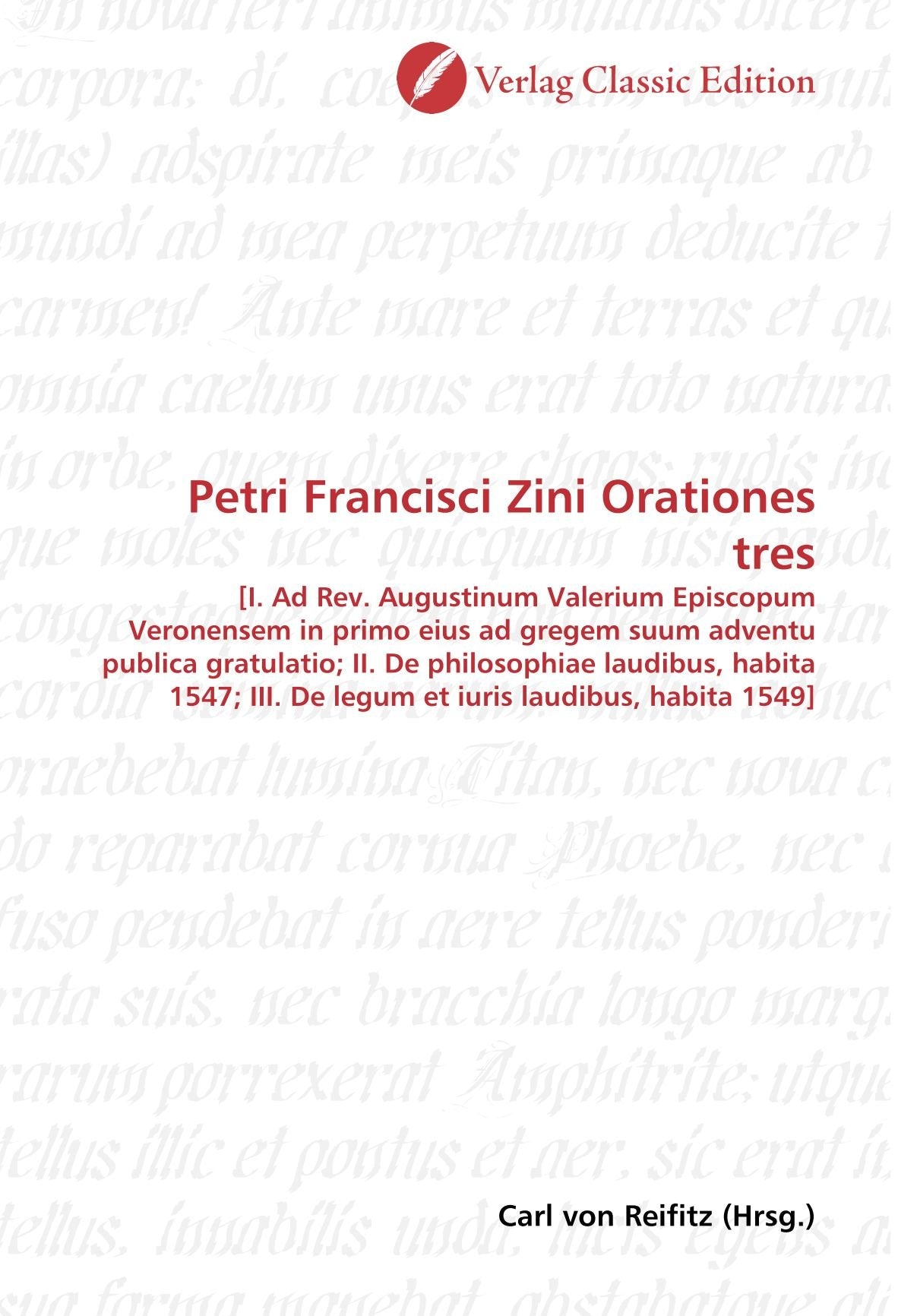 Petri Francisci Zini Orationes tres: Politics & History