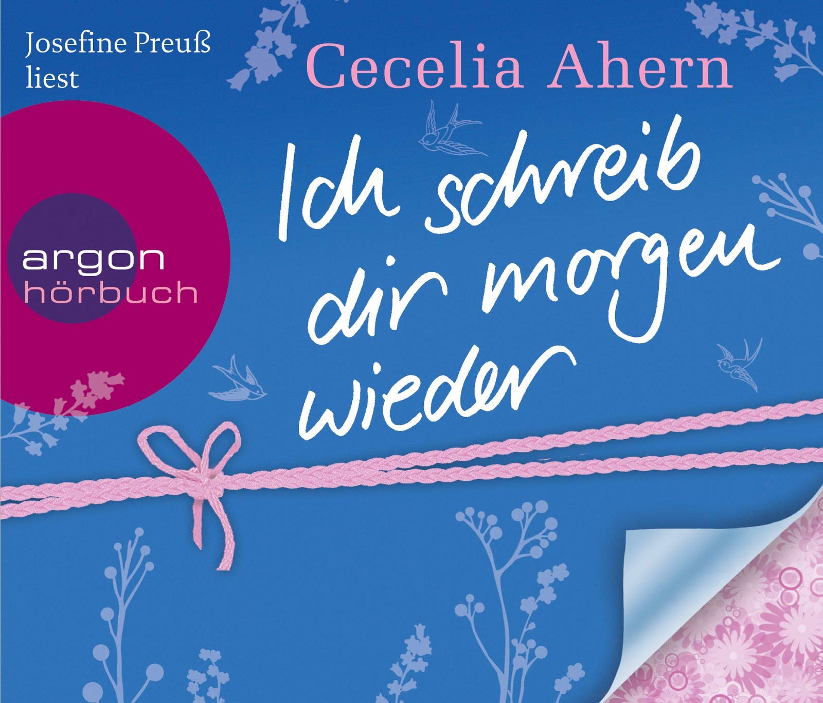 Ich schreib dir morgen wieder (5 CDs): Roman. Autorisierte Lesefassung Contemporary literature