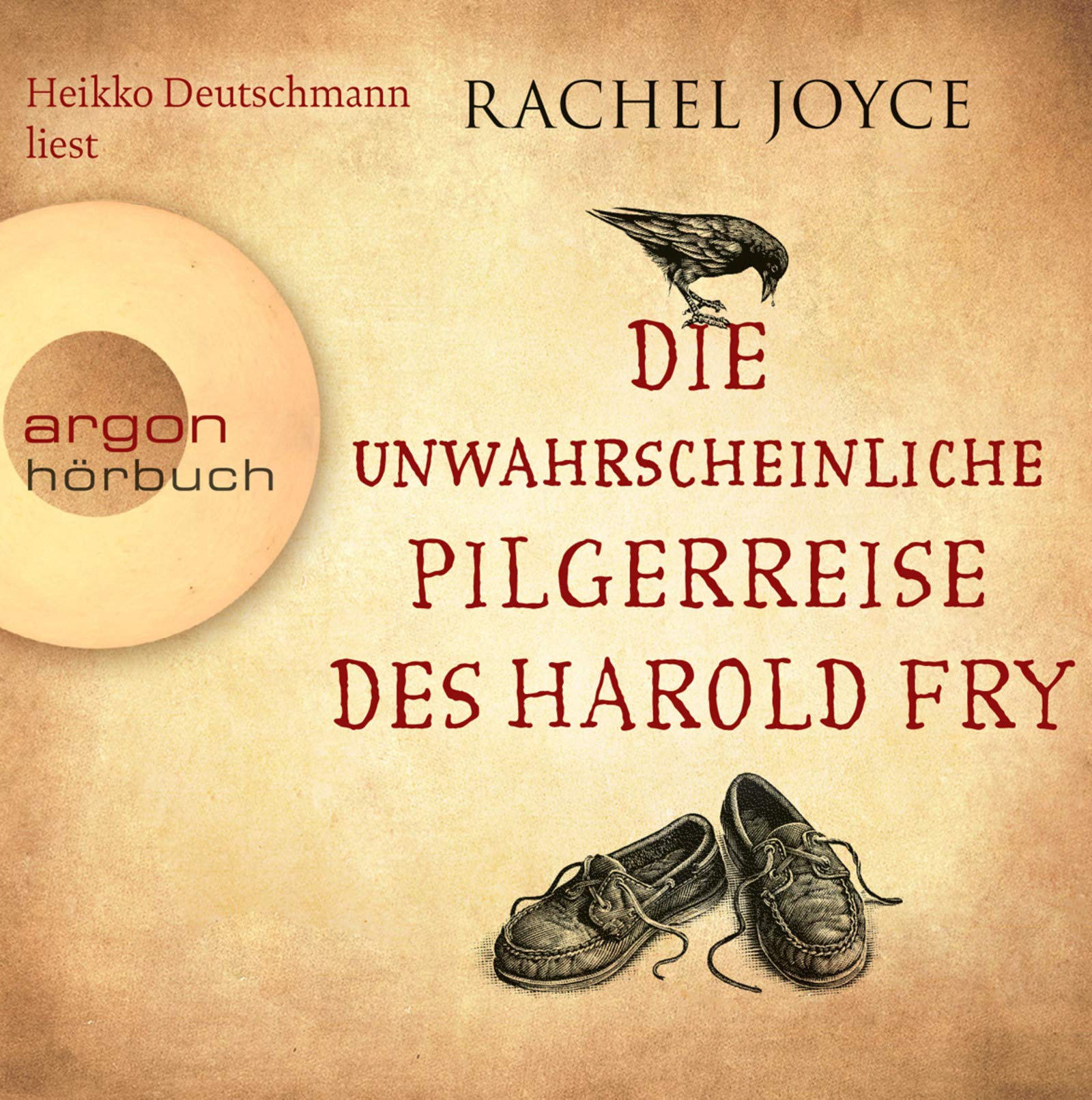 Die unwahrscheinliche Pilgerreise des Harold Fry: Autorisierte Lesefassung Contemporary literature
