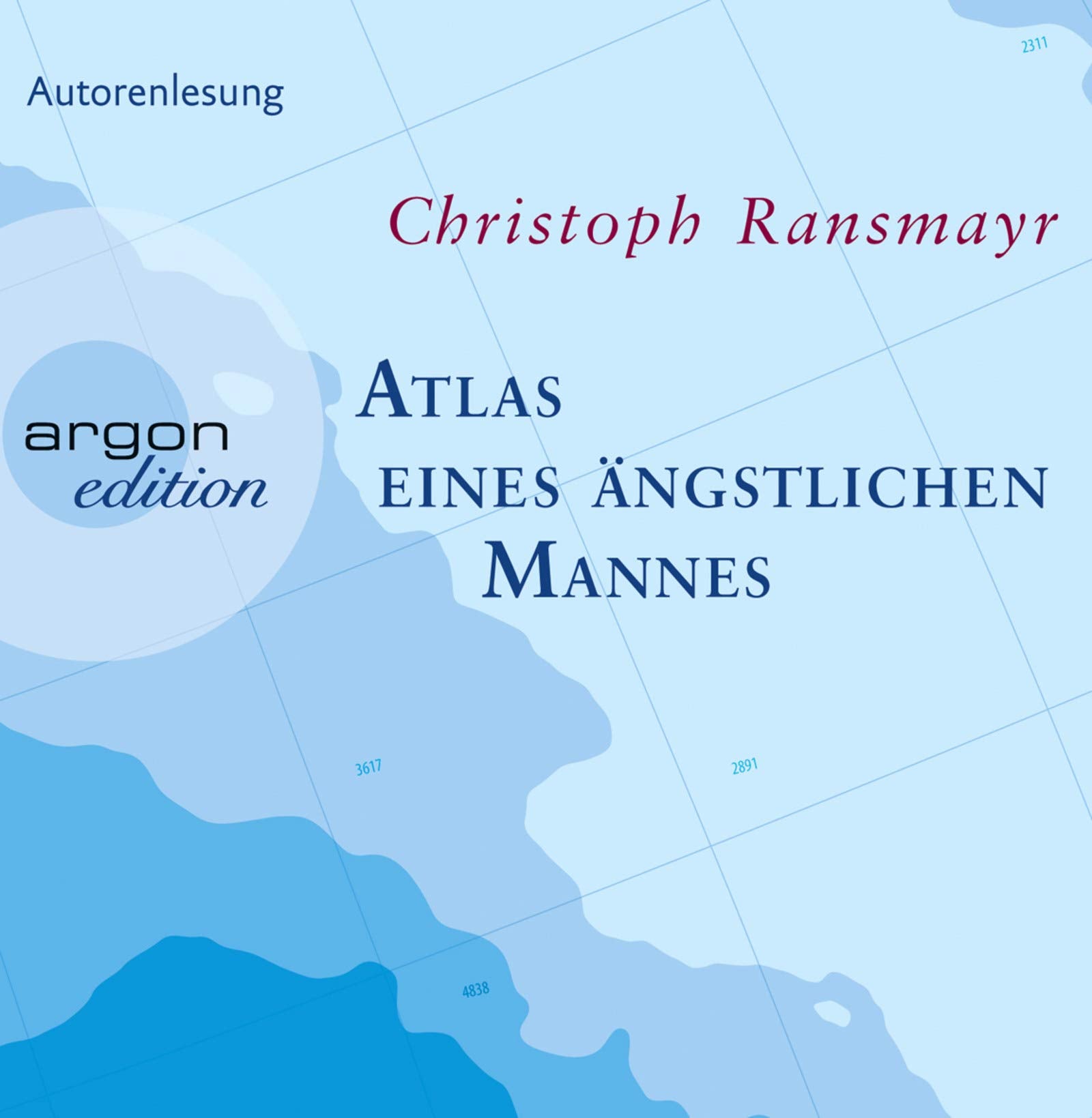 Atlas eines ängstlichen Mannes Contemporary literature