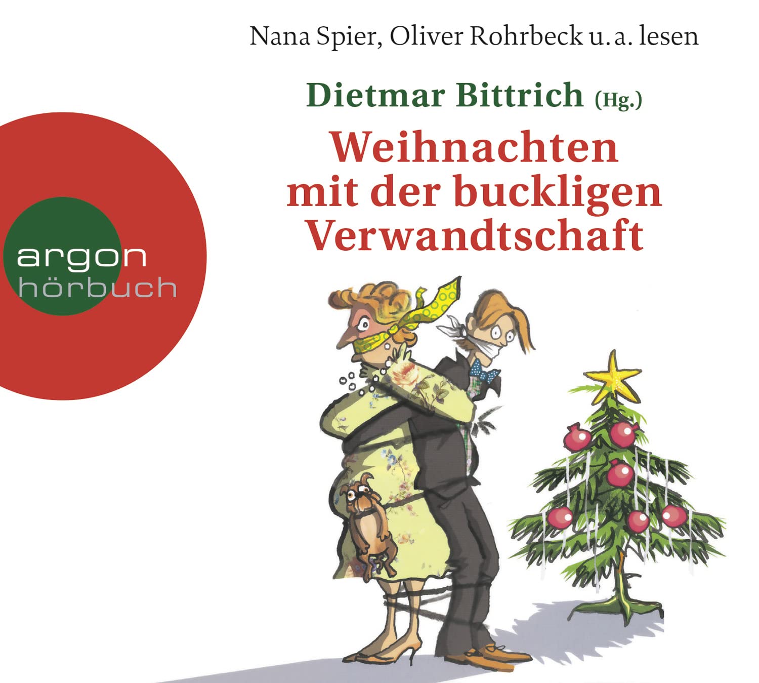 Weihnachten mit der buckligen Verwandtschaft: . Contemporary literature