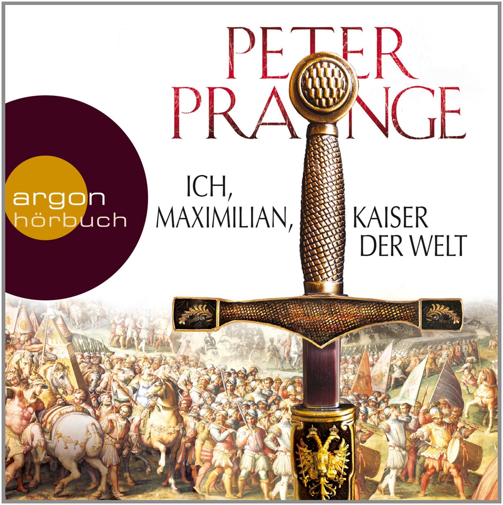 Ich, Maximilian, Kaiser der Welt: Gekürzte Ausgabe, Lesung Historical Fiction