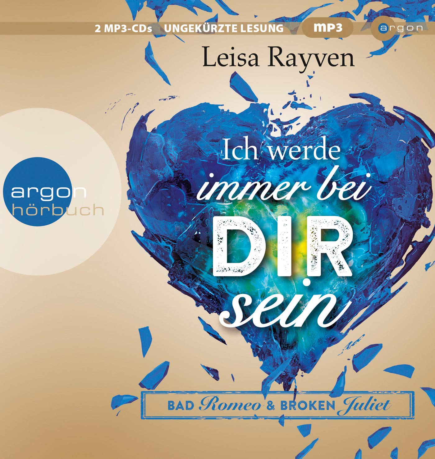 Bad Romeo und Broken Juliet 02 - Ich werde immer bei dir sein Contemporary literature