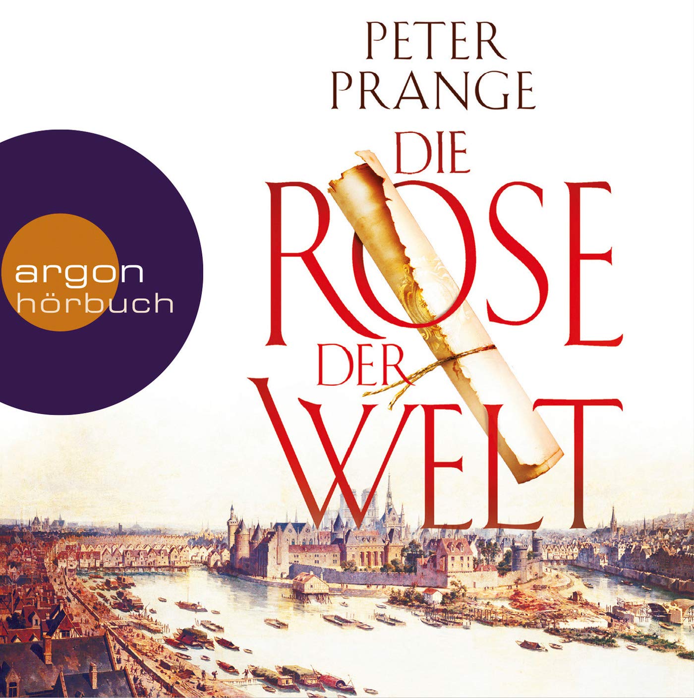 Die Rose der Welt Historical Fiction