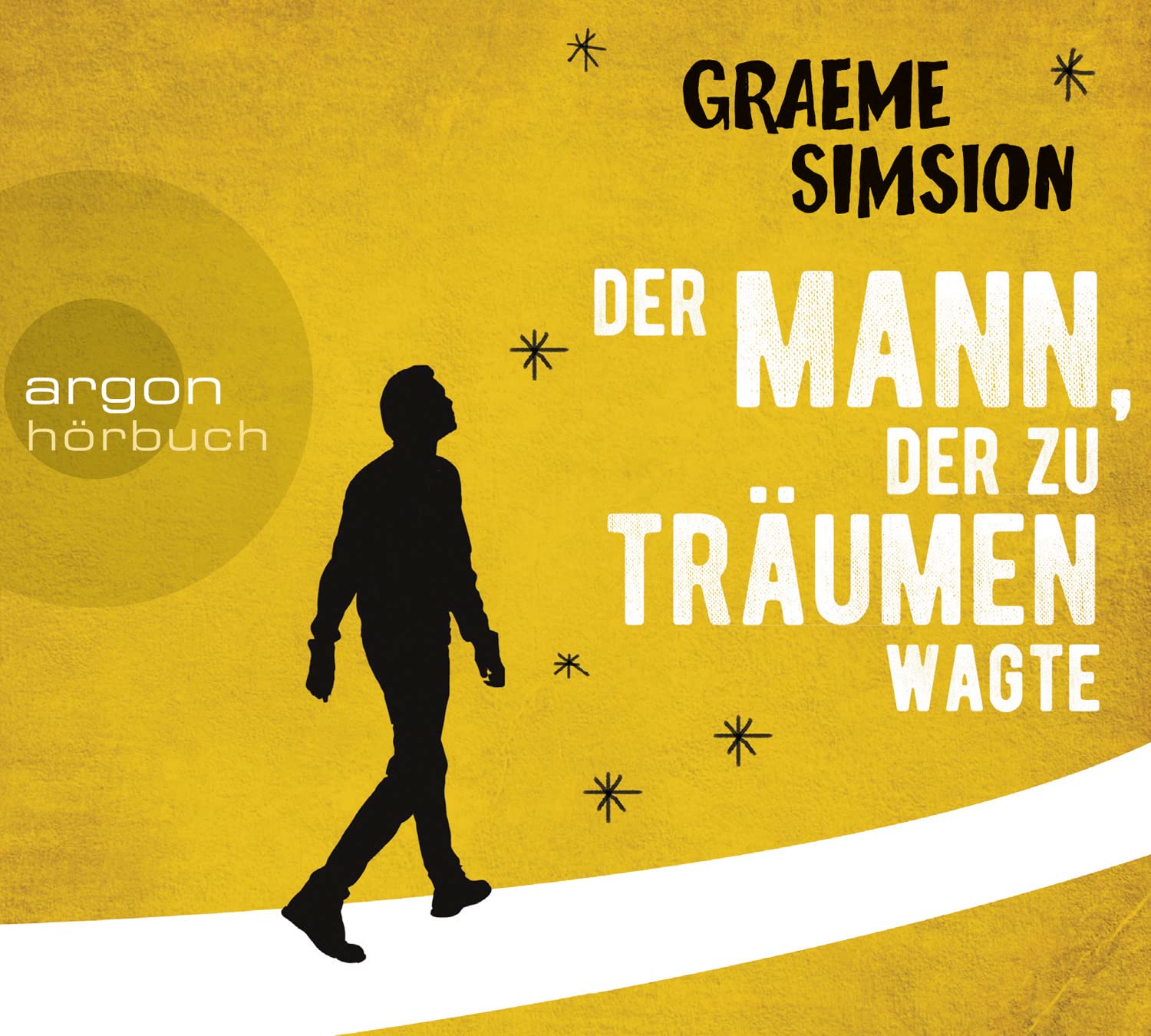 Der Mann, der zu träumen wagte Contemporary literature Books