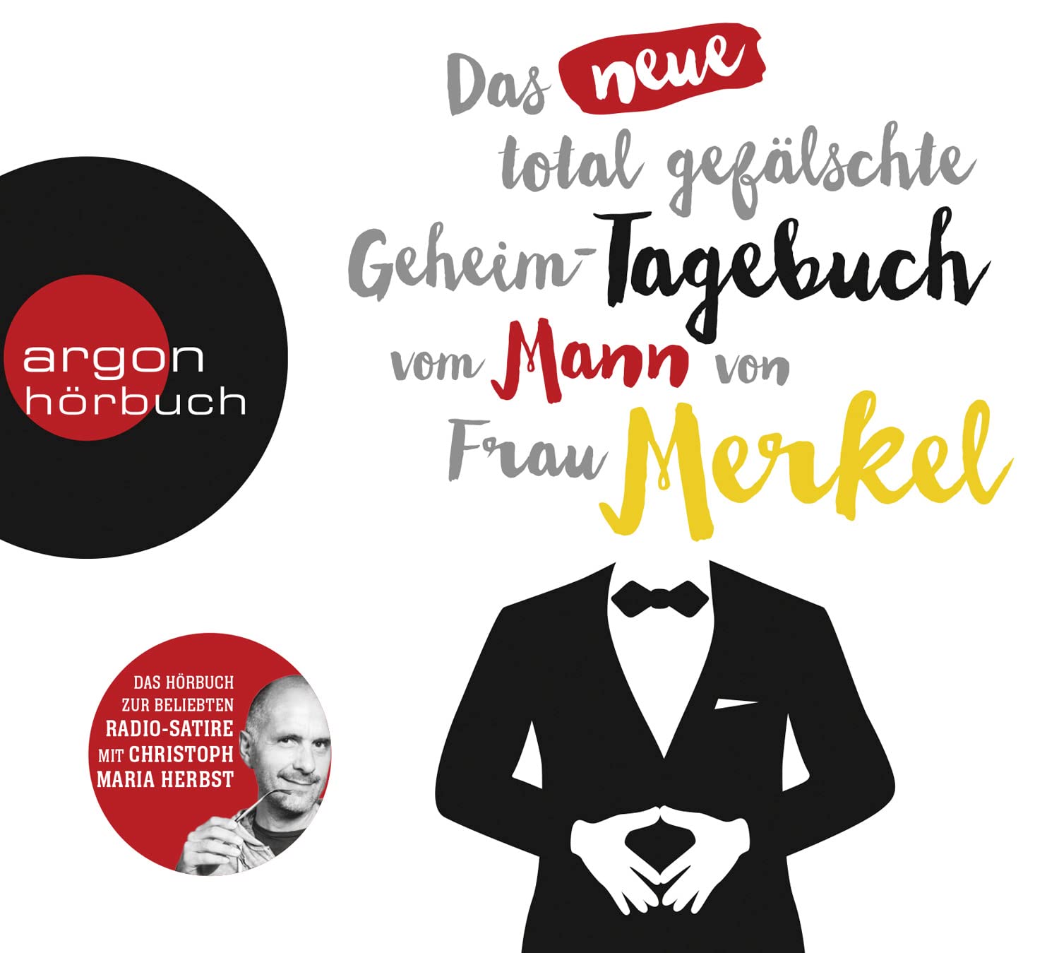 Das neue total gefälschte Geheim-Tagebuch vom Mann von Frau Merkel: . Humour & Satire