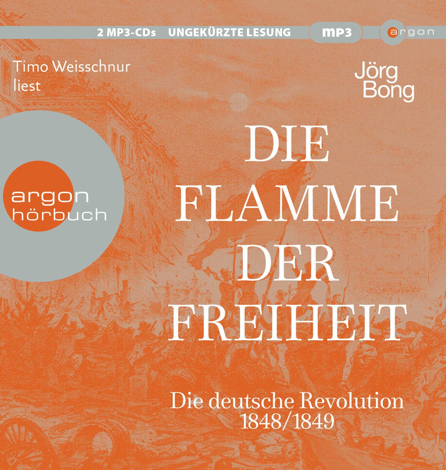 Die Flamme der Freiheit: Die deutsche Revolution 1848/1849 Books