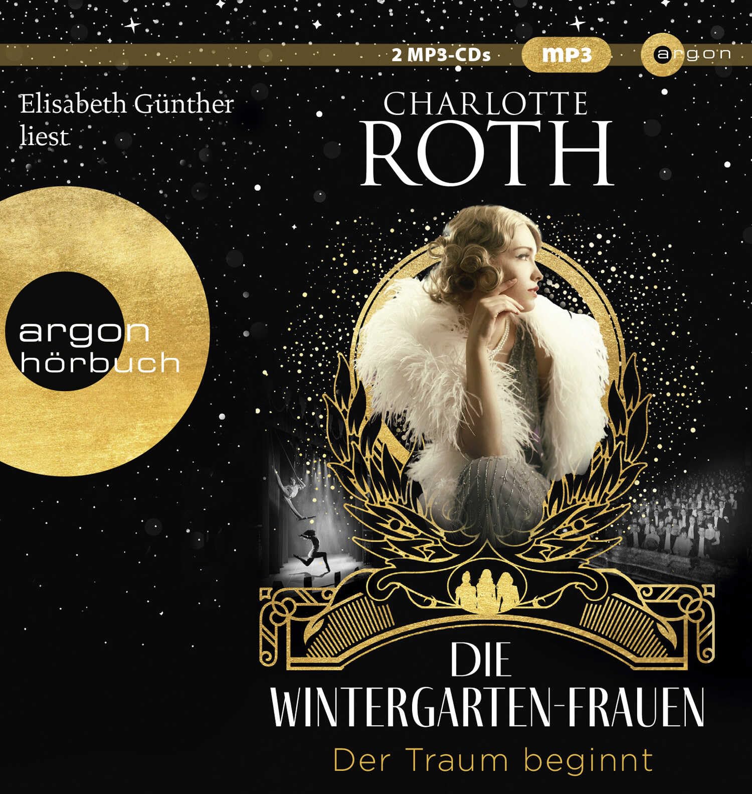 Die Wintergarten-Frauen. Der Traum beginnt: Roman (Die Wintergarten-Saga, Band 1) Contemporary literature