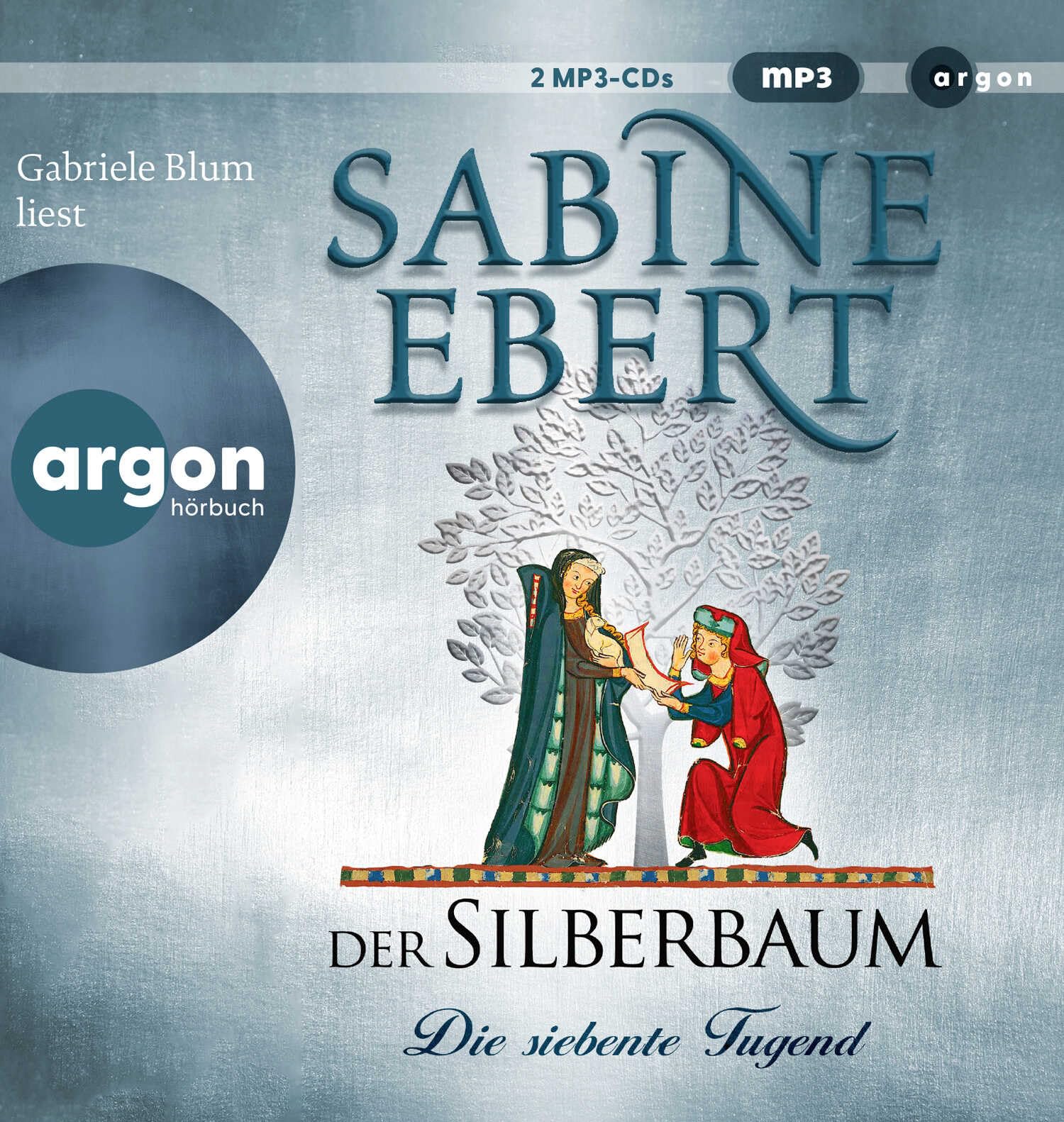 Der Silberbaum. Die siebente Tugend: Roman Historical Fiction