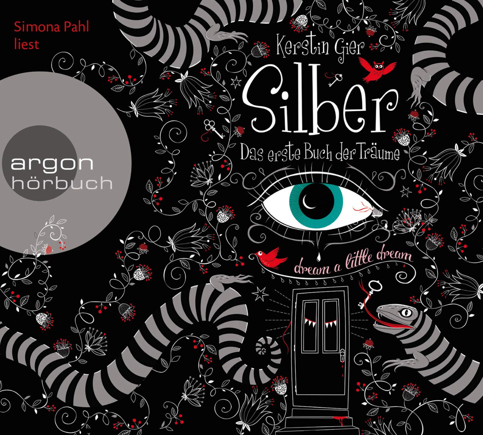 Silber – Das erste Buch der Träume: Ungekürzte Lesung (Silber-Trilogie, Band 1) Contemporary literature