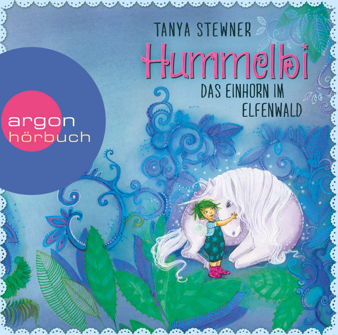 Hummelbi - Das Einhorn im Elfenwald: Gekürzte Ausgabe, Lesung (Die Elfe Hummelbi, Band 3) Novels & Short Stories