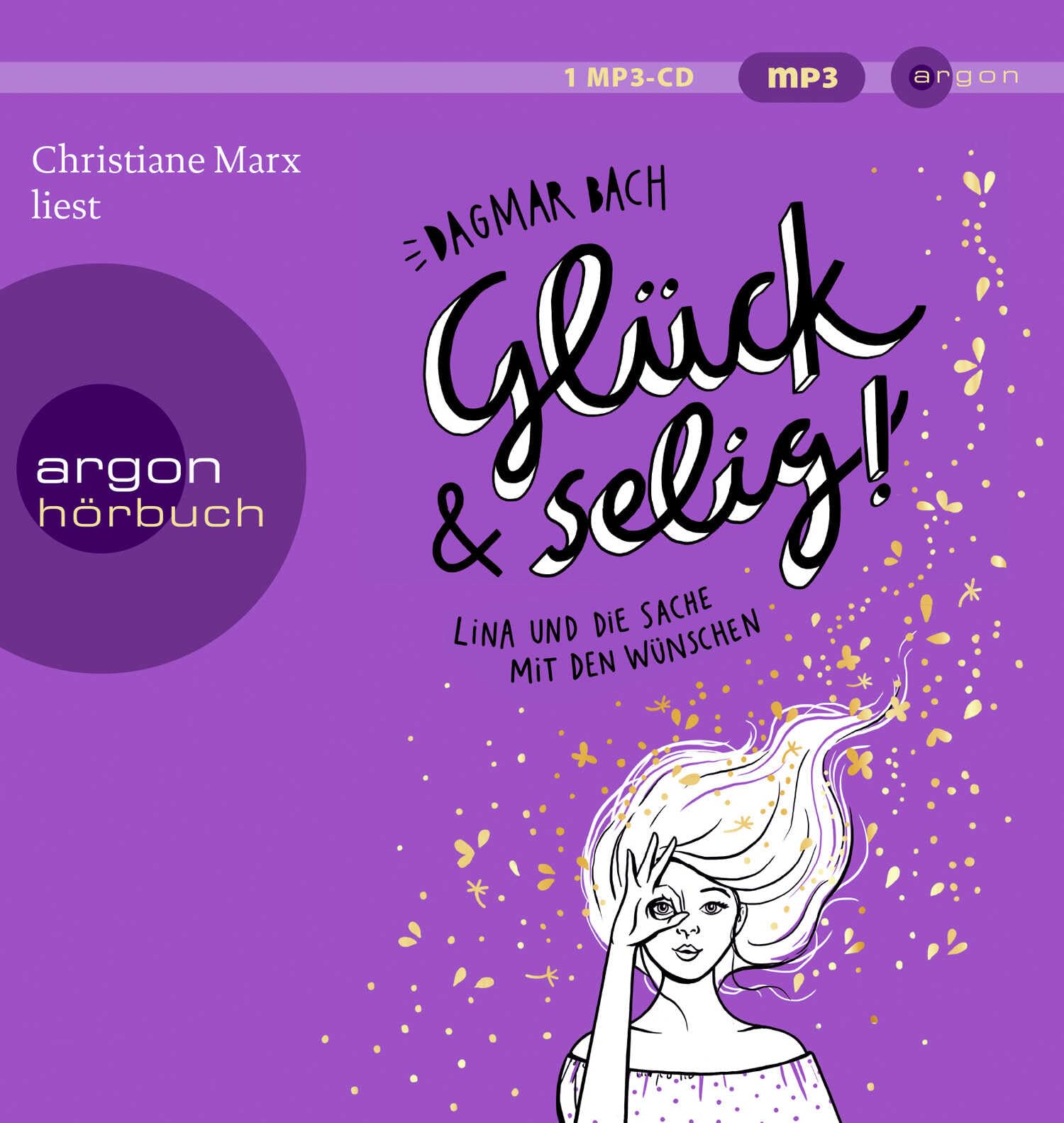 Glück und selig!: Lina und die Sache mit den Wünschen Novels & Short Stories