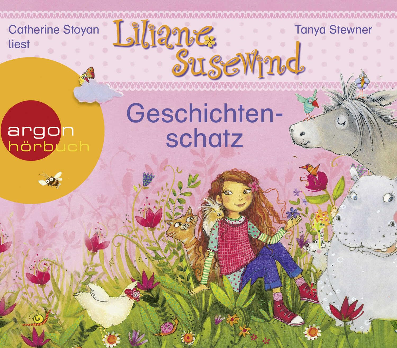 Liliane Susewind - Geschichtenschatz: Ein kleiner Esel kommt groß raus, Ein Meerschwein ist nicht gern allein, Viel Gerenne um eine Henne, Ein Nilpferd auf dem Zebrastreifen Non-fiction