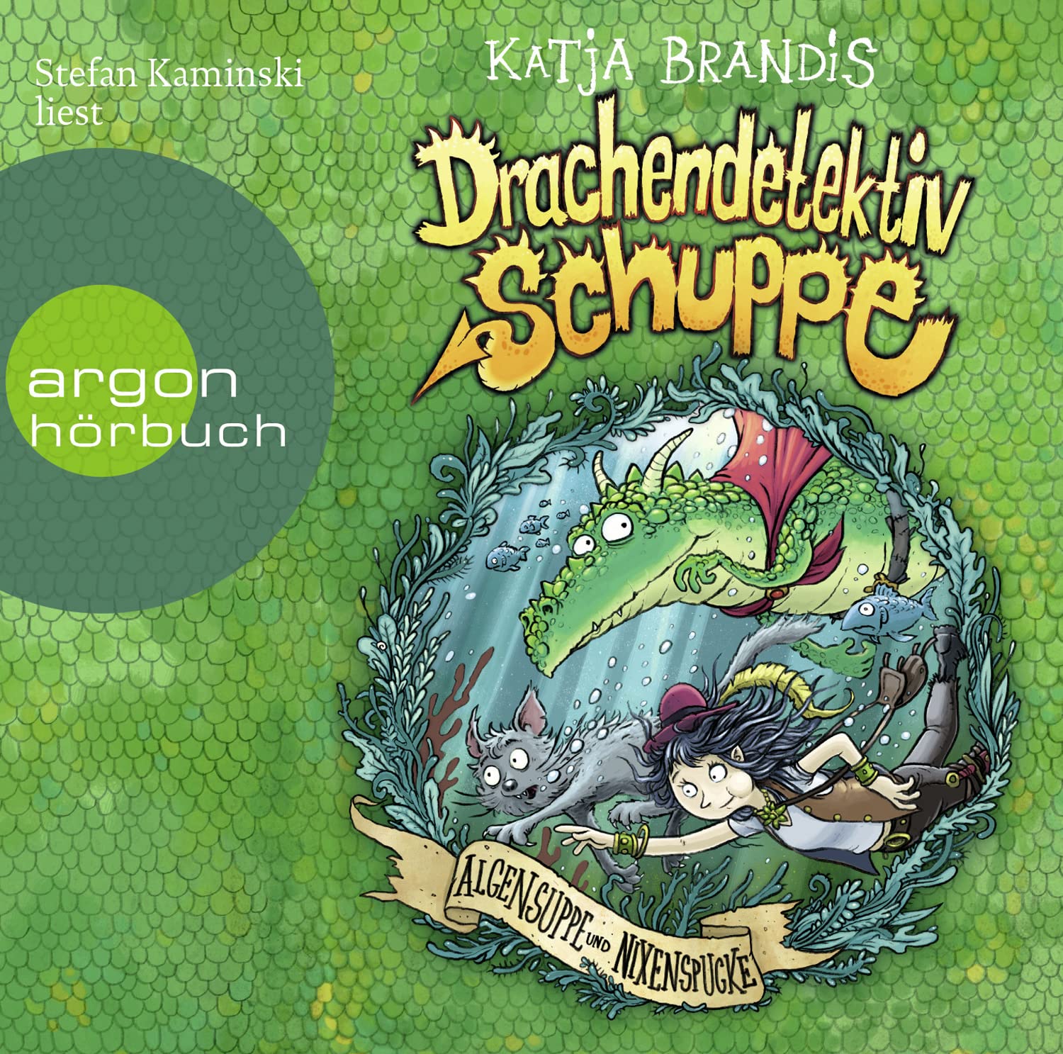 Drachendetektiv Schuppe – Algensuppe und Nixenspucke: Spannende Detektivgeschichte und lustiges Kinderhörbuch Religion & Esotericism