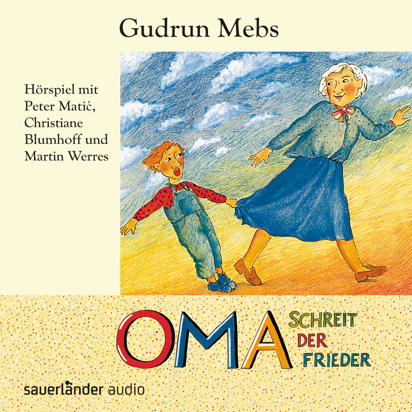 Oma schreit der Frieder: Hörspiel mit Peter Matic, Christiane Blumhoff und Martin Werres Non-fiction