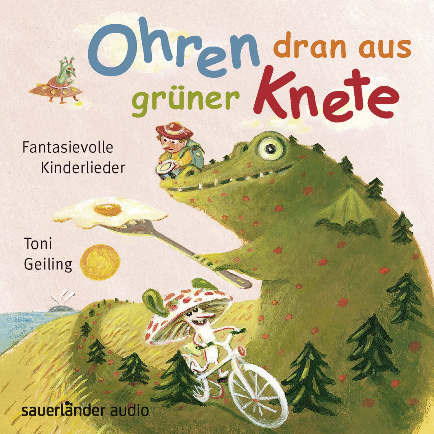 Ohren dran aus grüner Knete: Fantasievolle Kinderlieder Sheet Music