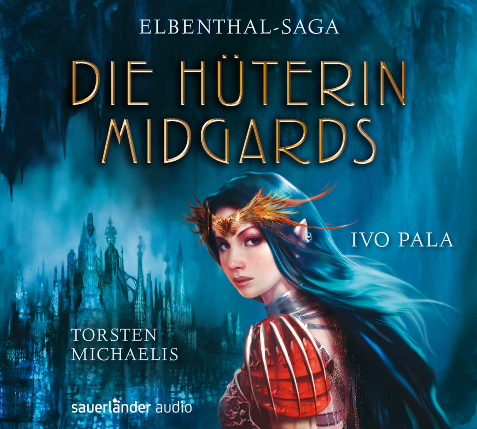 Elbenthal-Saga: Die Hüterin Midgards (Die Elbenthal-Saga, Band 1) Contemporary literature
