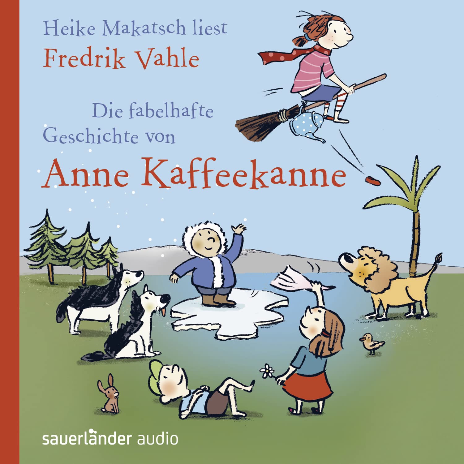 Die fabelhafte Geschichte von Anne Kaffeekanne: . Novels & Short Stories