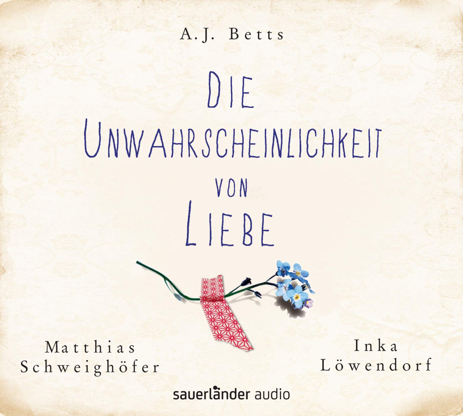 Die Unwahrscheinlichkeit von Liebe: Gekürzte Ausgabe, Lesung Contemporary literature
