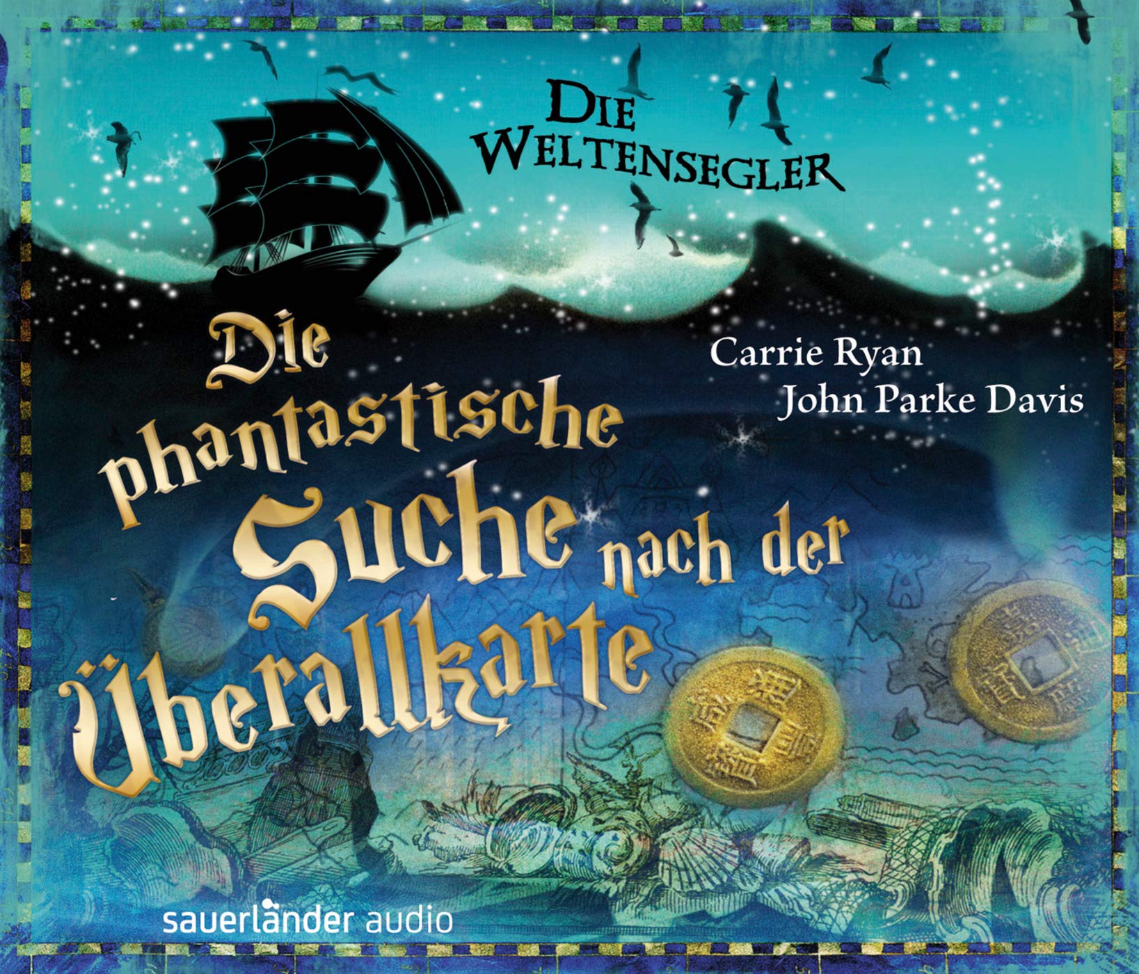 Die Weltensegler: Die phantastische Suche nach der Überallkarte (Map of Magic - Weltensegler, Band 1) Novels & Short Stories