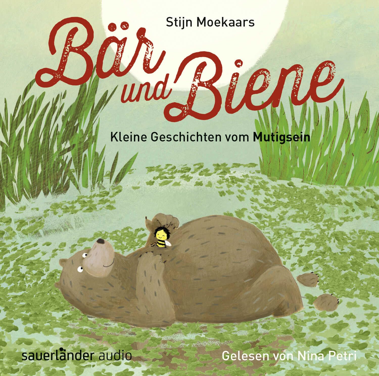 Bär und Biene: Kleine Geschichten vom Mutigsein Non-fiction