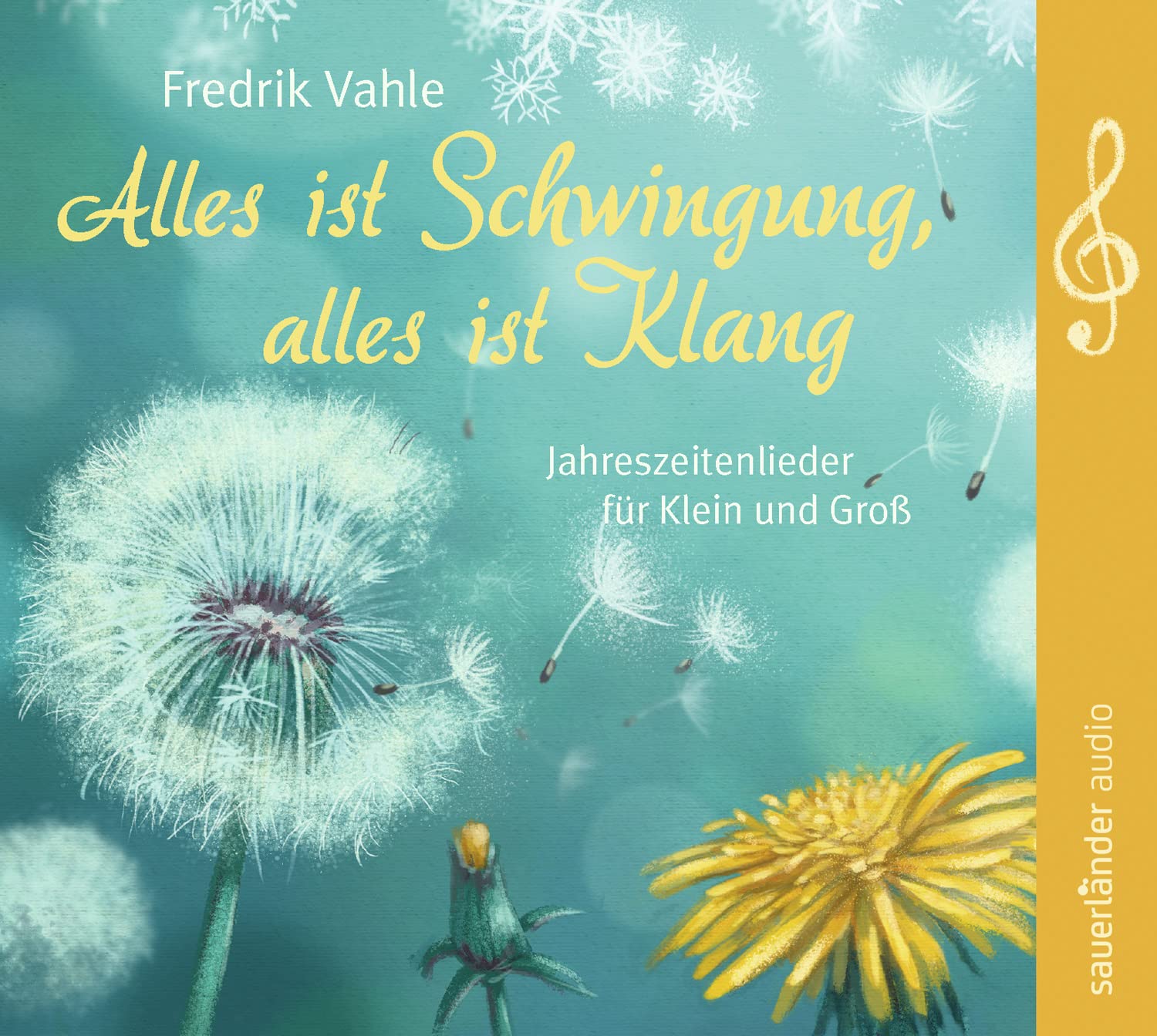 Alles ist Schwingung, alles ist Klang: Jahreszeitenlieder für Klein und Groß Parents & Children